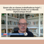 Quem são as classes trabalhadoras hoje?